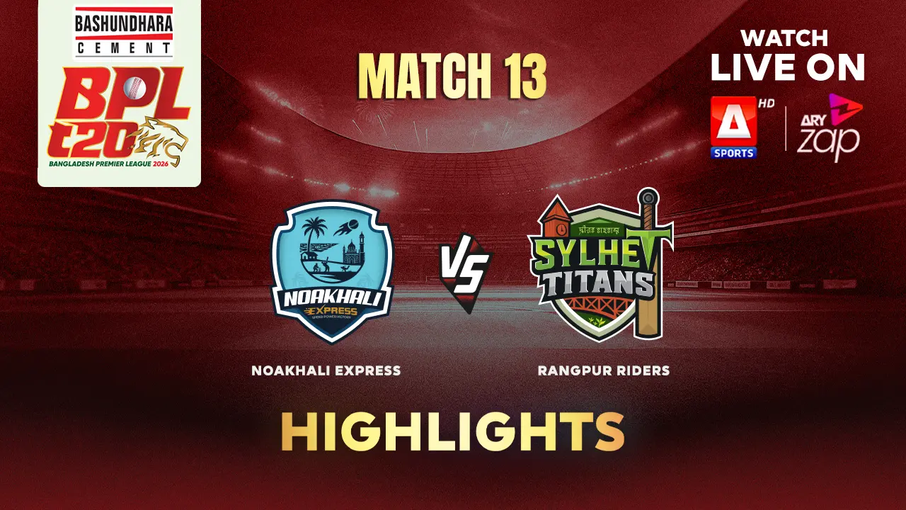 Noakhali Express VS Sylhet Titans