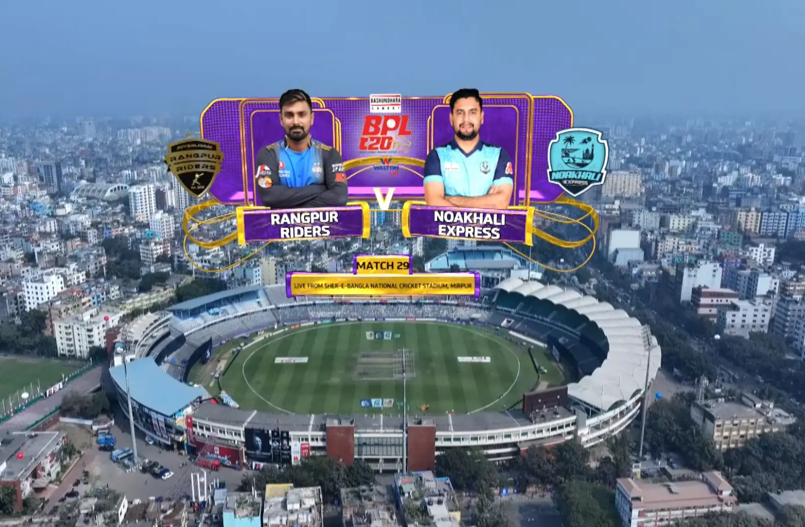 Noakhali Express VS Rangpur Riders