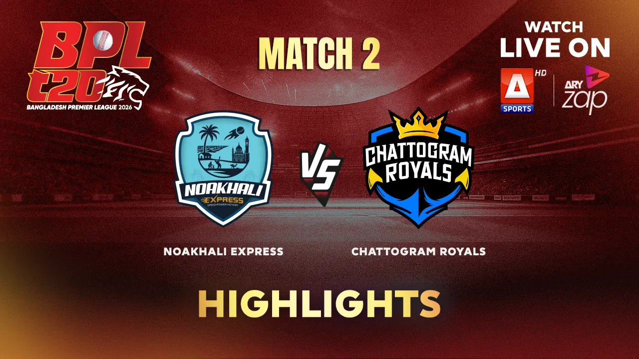 Chattogram Royals VS Noahkhali Express