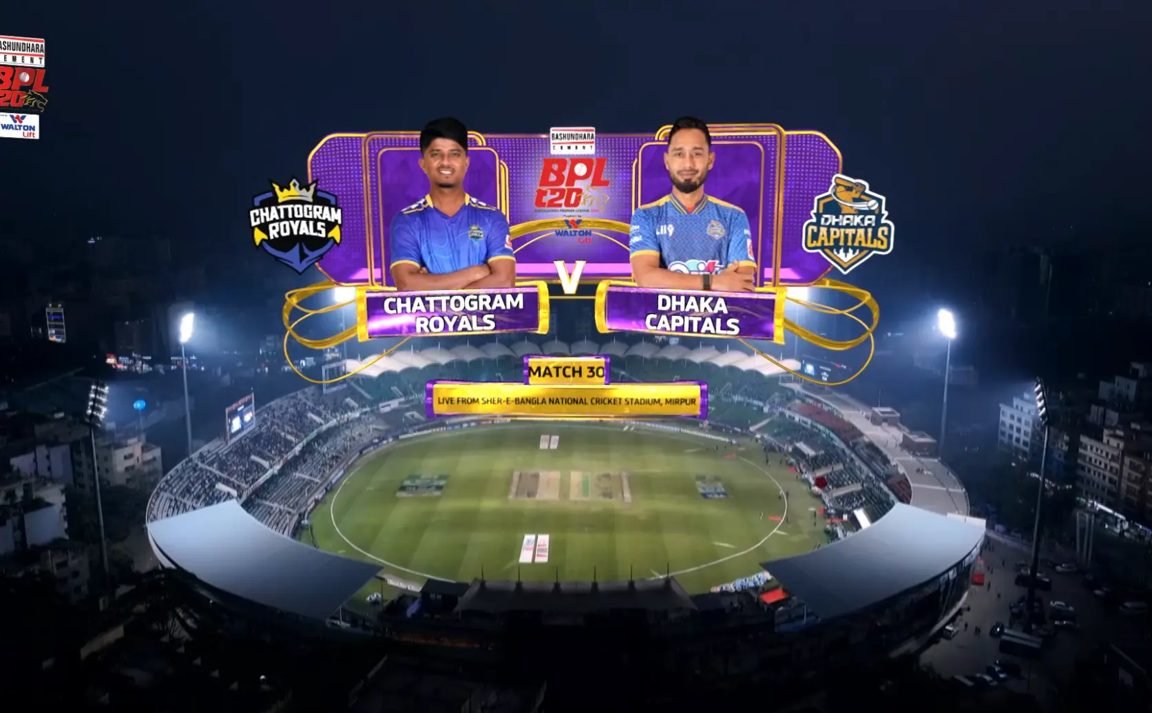 Dhaka Capital  VS Chattogram Royals