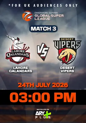 LAHORE QALANDARS vs DESERT VIPERS - GLOBAL SUPER LEAGUE