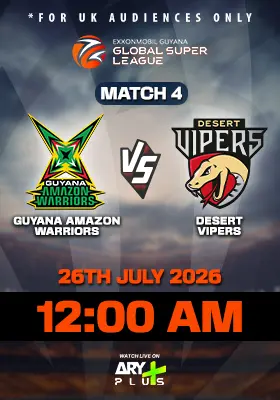 GUYANA AMAZON WARRIORS vs DESERT VIPERS - GLOBAL SUPER LEAGUE