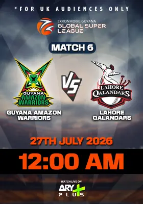 GUYANA AMAZON WARRIORS vs LAHORE QALANDARS - GLOBAL SUPER LEAGUE