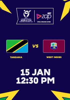 TANZANIA vs WEST INDIES - ICC U19 Men's Cricket World Cup 2026