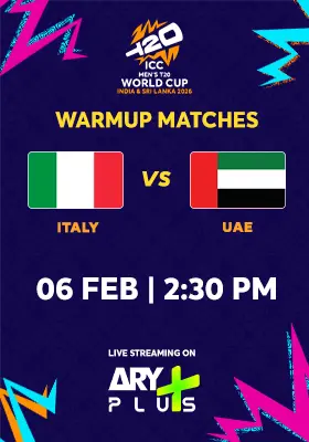 ITALY  vs UAE - WARMUP MATCH - ICC Men's T20 Cricket World Cup 2026