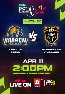 KARACHI KINGS vs HYDERABAD KINGSMEN- HBL PSL 2026