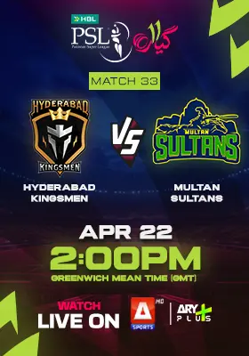 HYDERABAD KINGSMEN vs MULTAN SULTANS - HBL PSL 2026