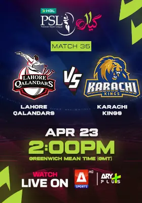 LAHORE QALANDARS vs KARACHI KINGS - HBL PSL 2026