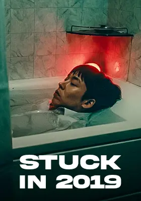 Stuck In 2019