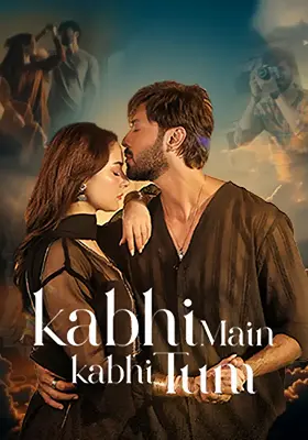 Kabhi Main Kabhi Tum