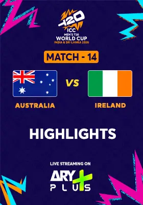 Match 14: AUSTRALIA vs IRELAND - Highlights