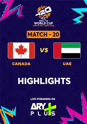 Match 20: CANADA vs UAE - Highlights