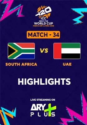 Match 34: SOUTH AFRICA vs UAE - Highlights