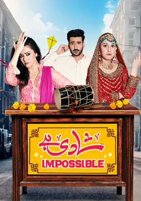 Shaadi Hai Impossible