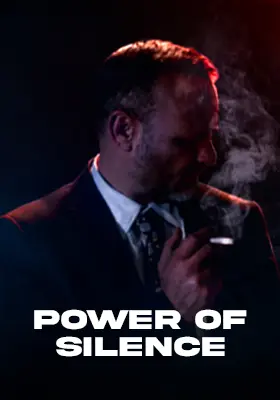Power Of Silence